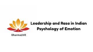 Leadership and Rasa in Indian Psychology of Emotion